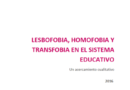 Lesbofobia, homofobia y transfobia en el sistema educativo