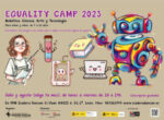 Equality Camp 2023, robótica, ciencia, arte, tecnología y deporte en Isadora Duncan